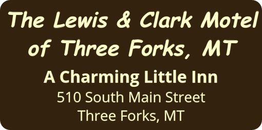 Lewis & Clark Motel Three Forks Montana